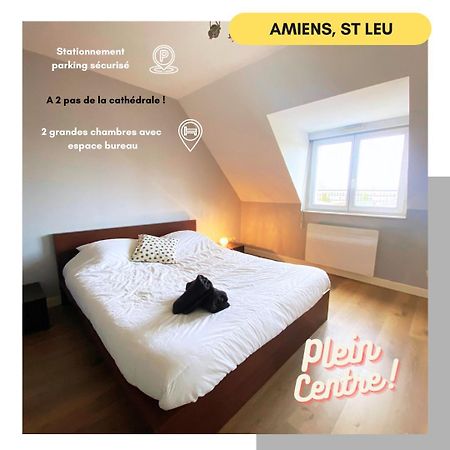2 Chambres Hyper Centre Avec Place De Parking Et Wifi Amiens Exterior photo